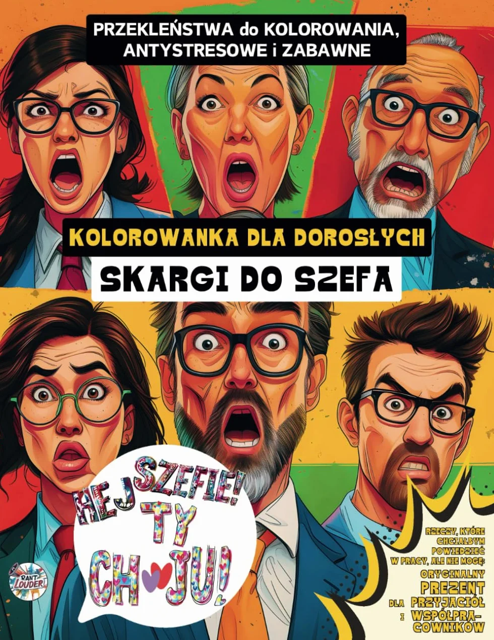 Skargi do Szefa: Kolorowanka dla dorosłych | Przekleństwa do kolorowania | Antystresowe i zabawne | Rzeczy, które chciałem powiedzieć w pracy | Prezent dla przyjaciół i współpracowników