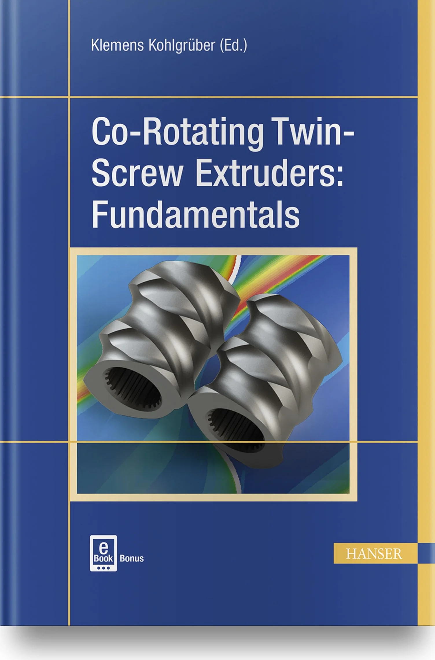 Co-Rotating Twin-Screw Extruders: Fundamentals