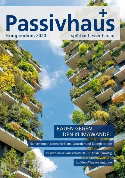 Passivhaus Kompendium 2020: Spürbar besser bauen