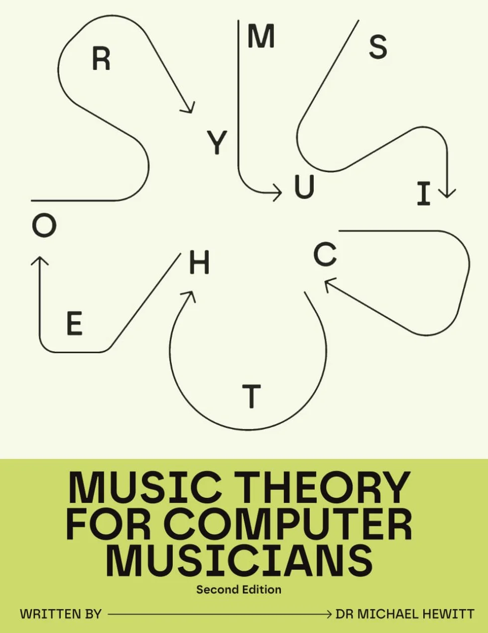 Music Theory for Computer Musicians: Second Edition: 1