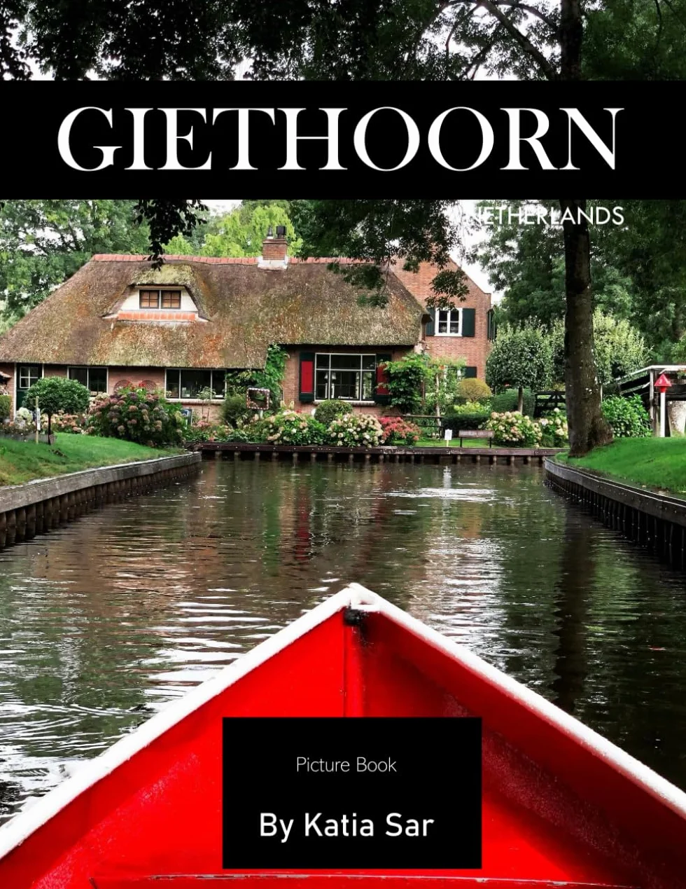Giethoorn: A Perfect Coffee Table Picture Book - Travel and Tourism lovers.