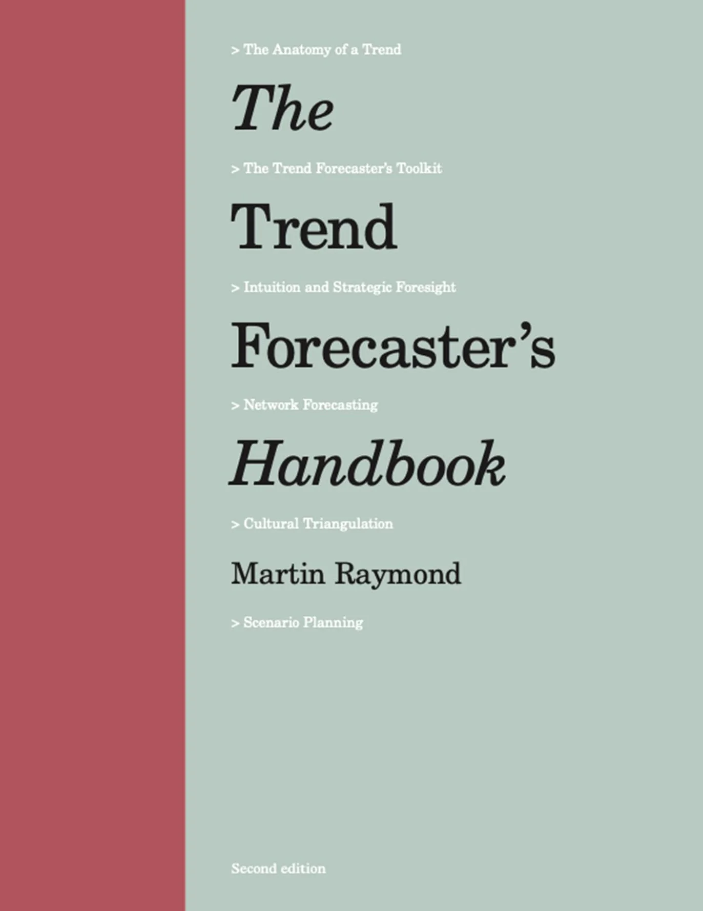 The Trend Forecaster's Handbook (2nd ed) /anglais: Second Edition