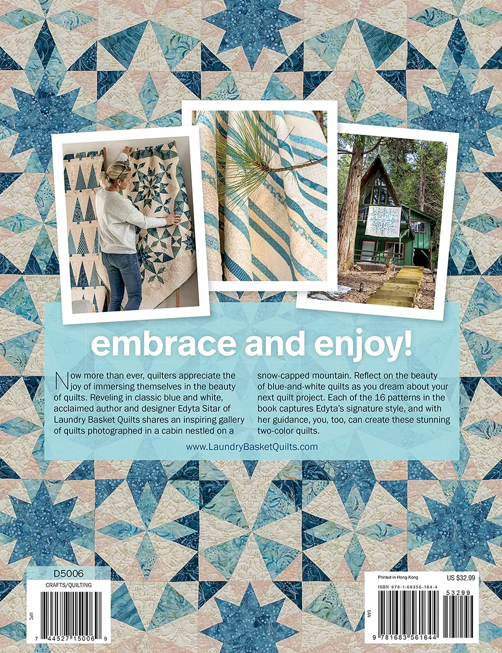 A Season in Blue: 16 Quilt Patterns and a Cozy Cabin Full of Inspiration