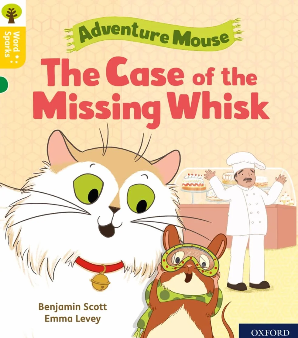 Oxford Reading Tree Word Sparks: Level 5: The Case of the Missing Whisk