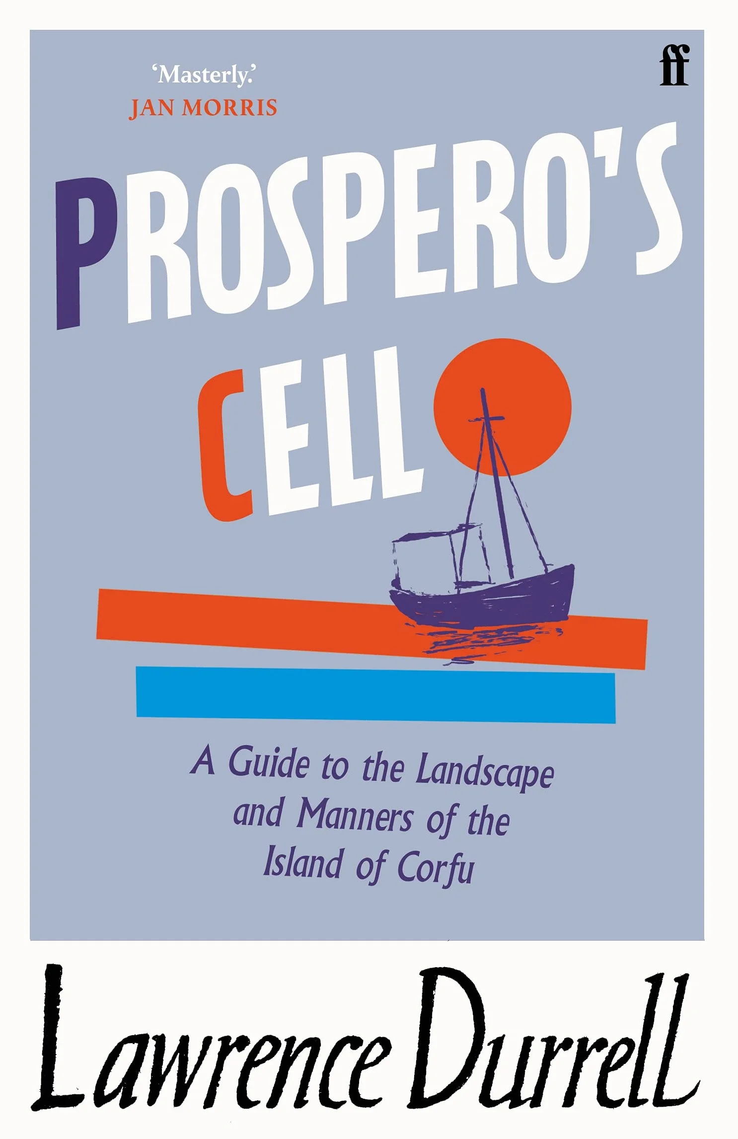 Prospero's Cell: by Lawrence Durrell