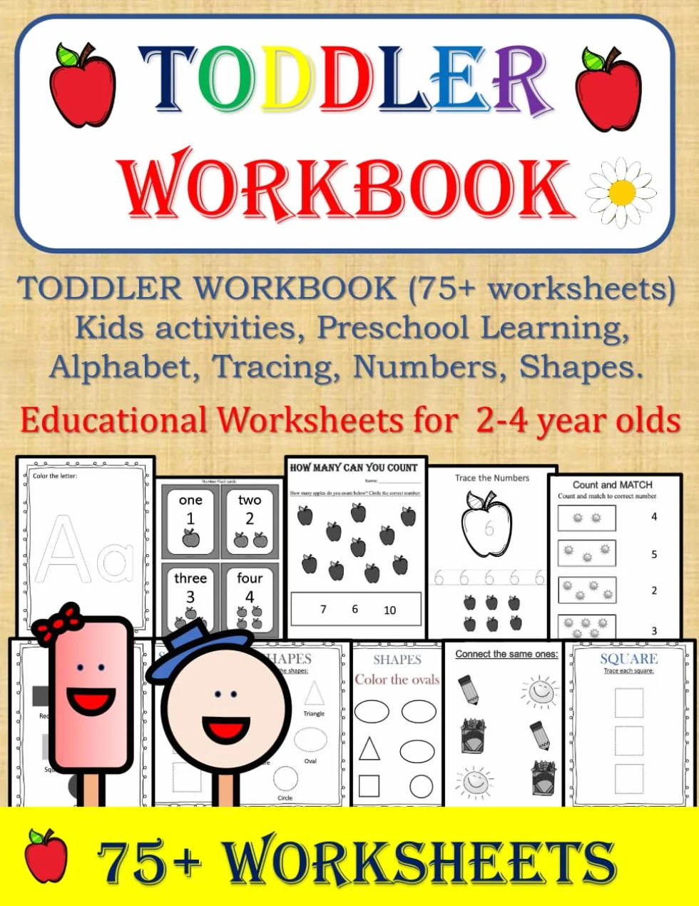 TODDLER WORKBOOK (75+ worksheets), Kids activities, Preschool Learning, Alphabet, Tracing, Numbers, Shapes, 2-4 year old