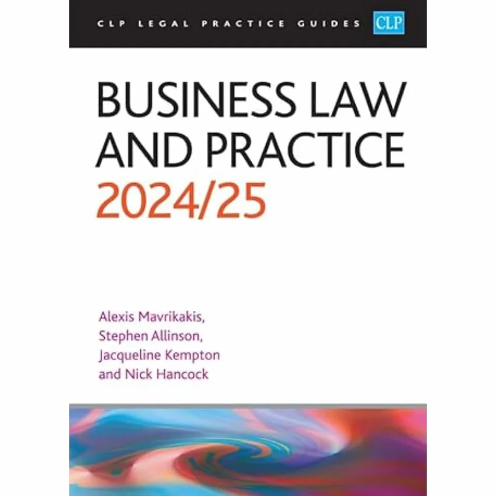 Business Law and Practice 2024/2025: Legal Practice Course Guides (LPC)