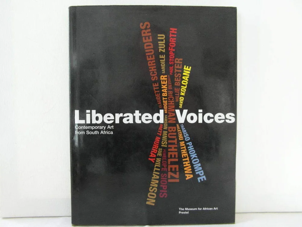 Liberated voices: contemporary art from south africa