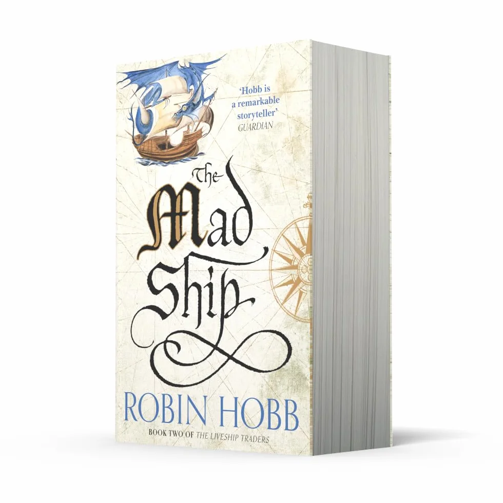 The Mad Ship: A Remarkable Epic Fantasy of Pirates and Magic: Book 2