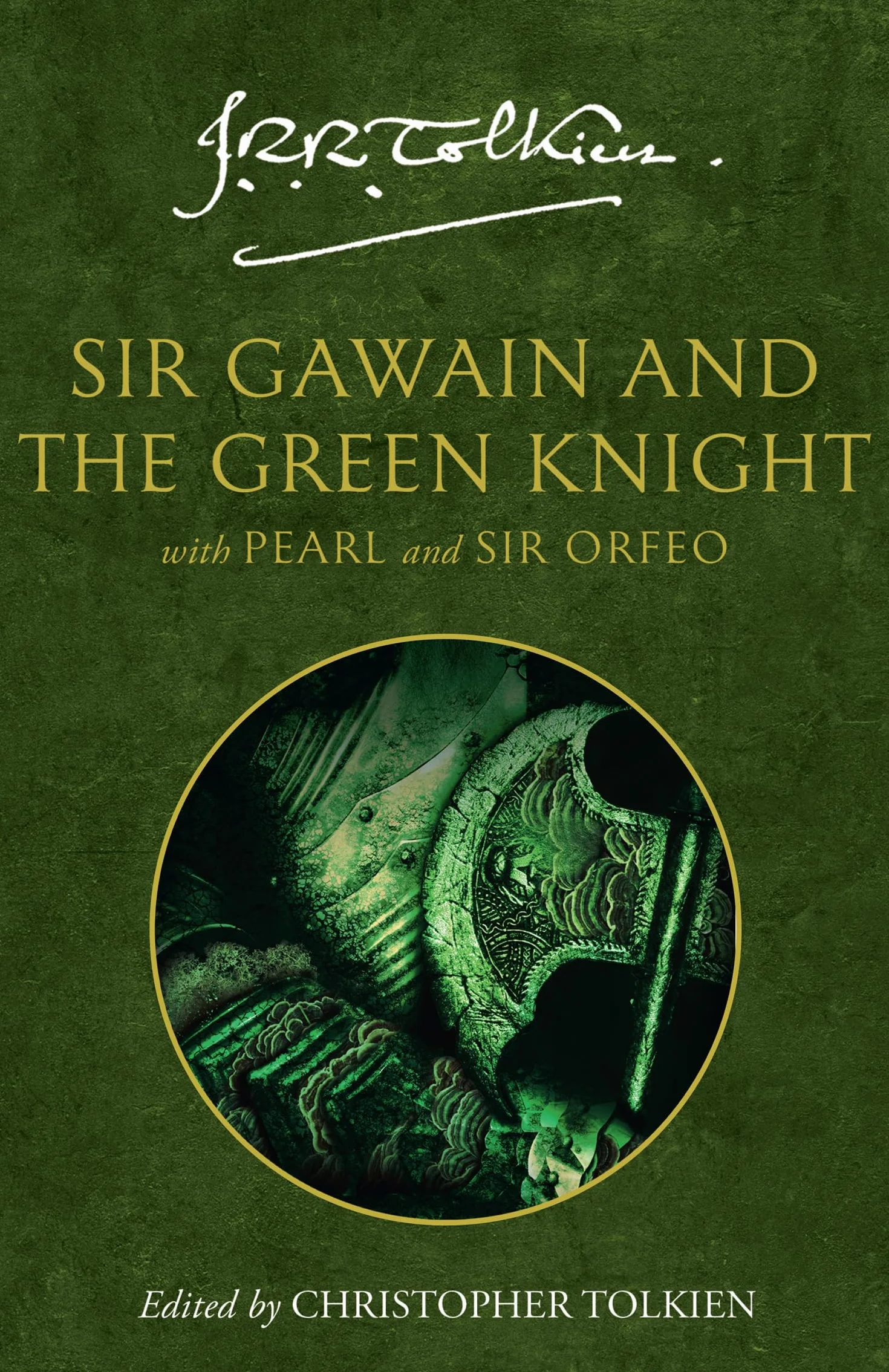 Sir Gawain and the Green Knight: with Pearl and Sir Orfeo