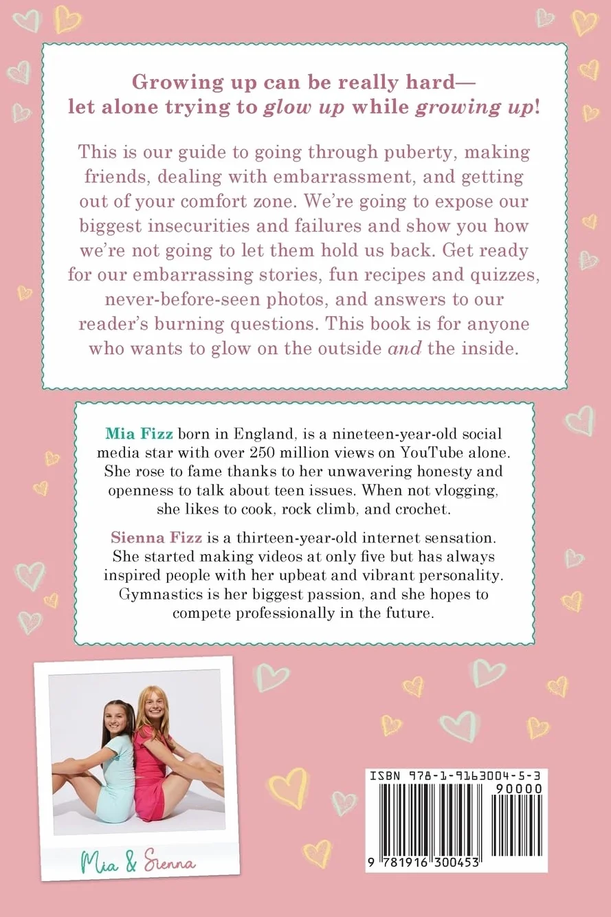 Grow and Glow: The Fizz Sisters' guide to being happy, healthy, and glowing from the inside out while growing up