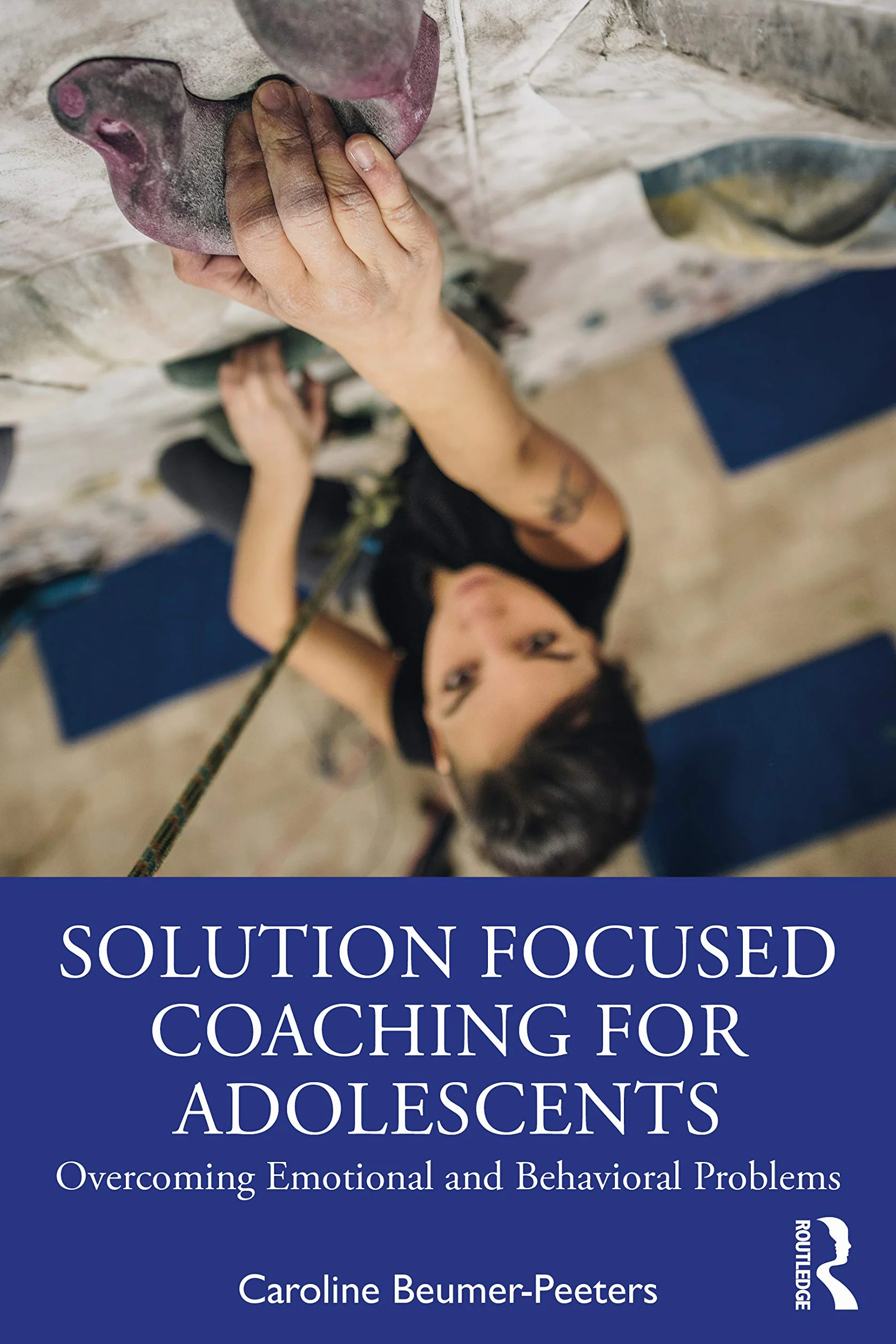 Solution Focused Coaching for Adolescents: Overcoming Emotional and Behavioral Problems