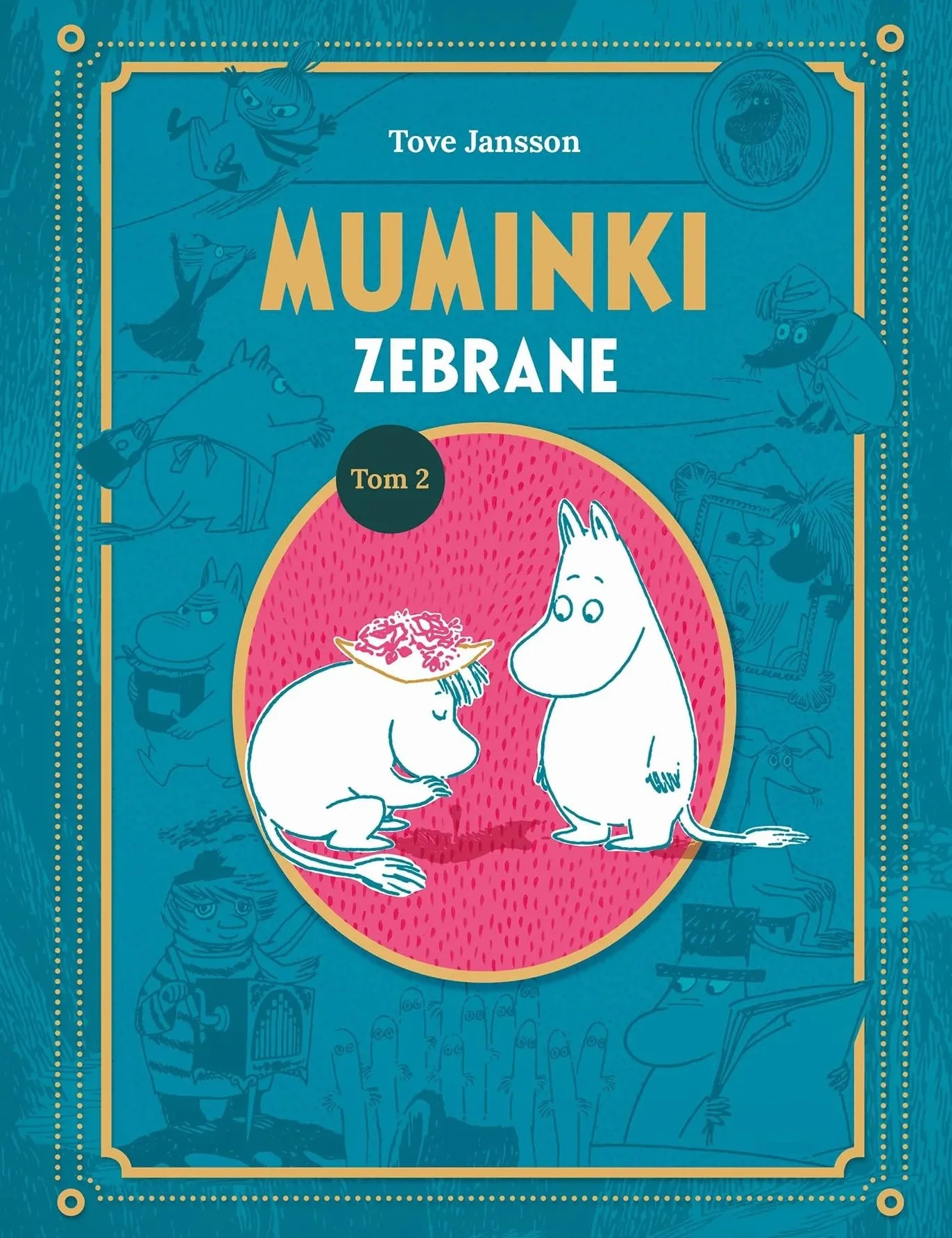 Muminki zebrane. Tom II