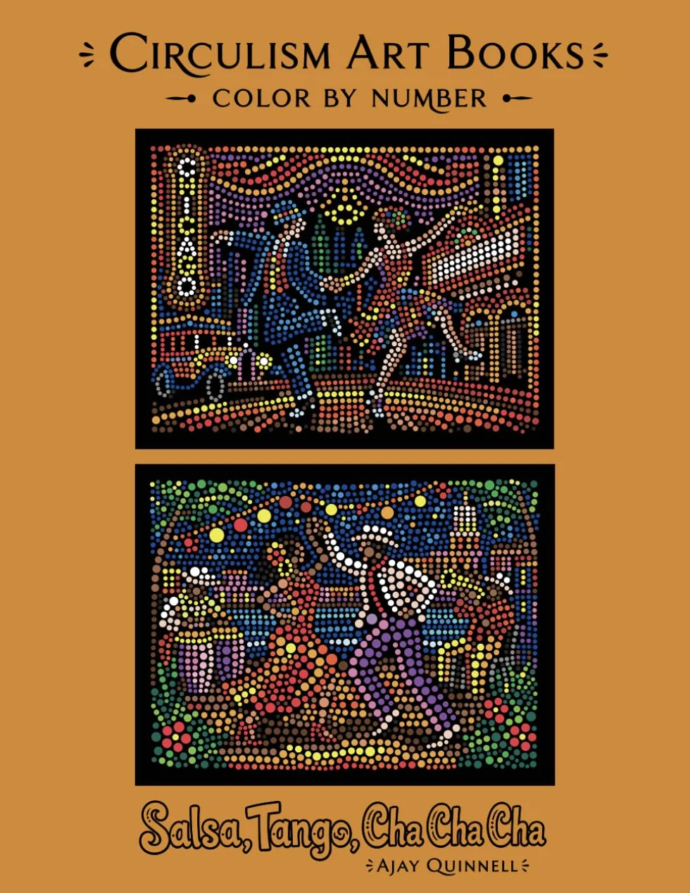 Salsa, Tango, Cha Cha CHa - Color by Number Circulism book : Standard paper edition