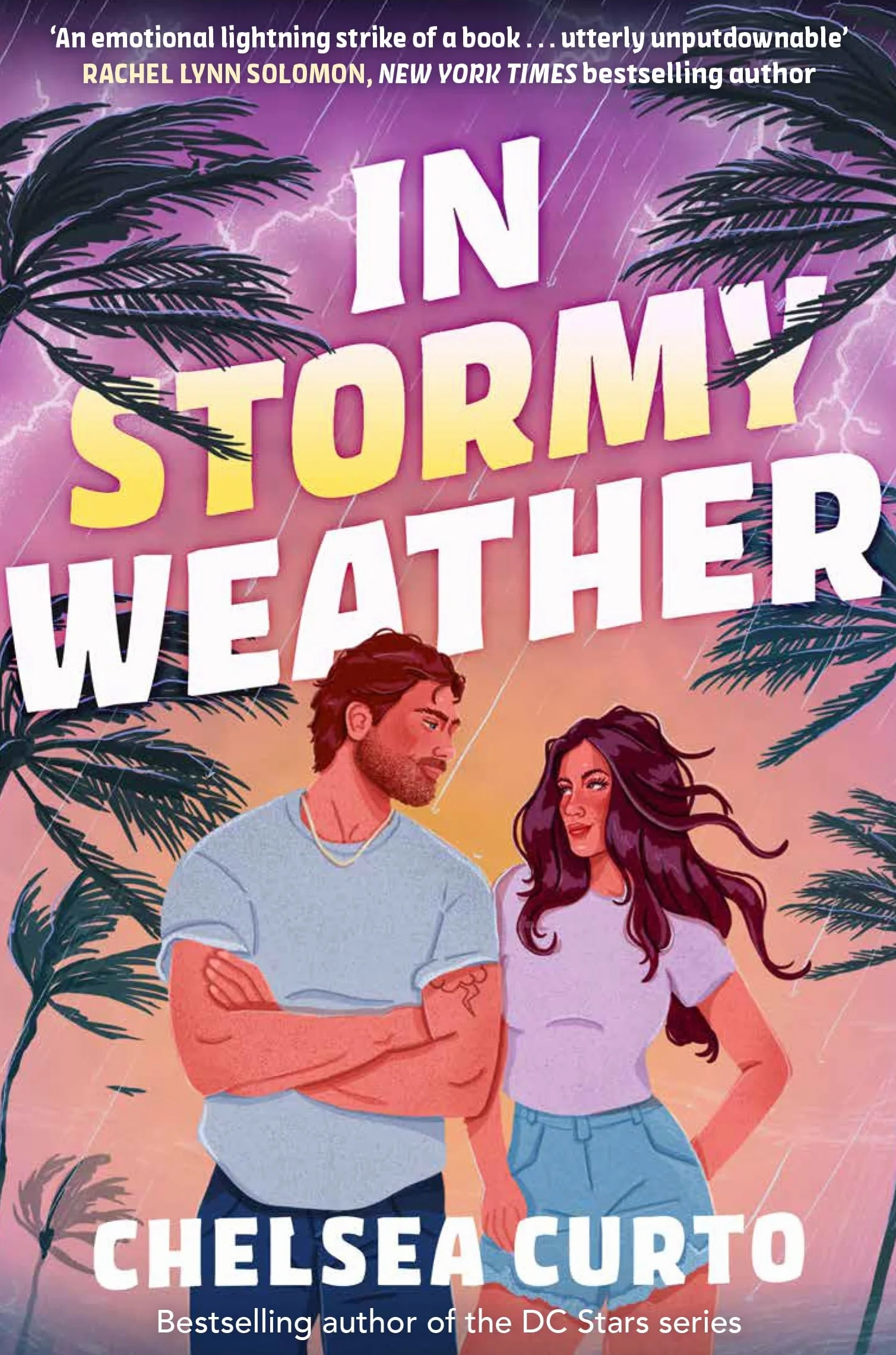 In stormy weather: The BRAND-NEW for 2026 scorching hot, rivals to lovers romance from the bestselling author of THE DC STARS series!