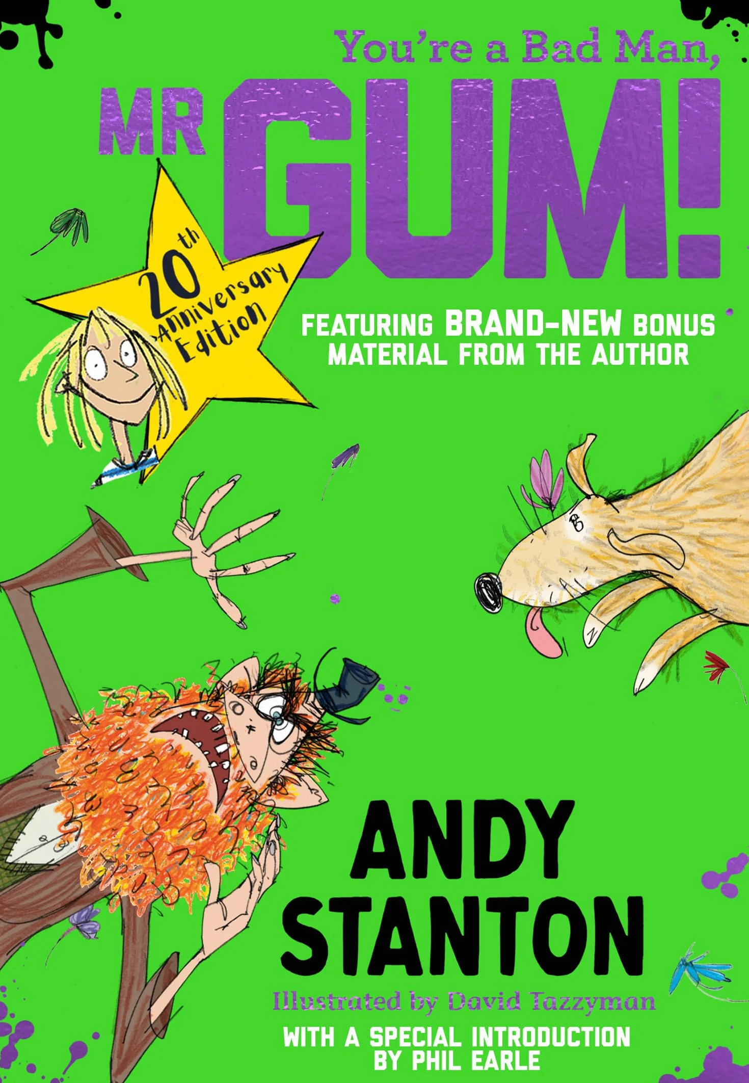 You're a Bad Man, Mr Gum!: it’s the 20th anniversary edition of Mr Gum, you crazy funsters! With extra bonus material and a very special introduction.: 1