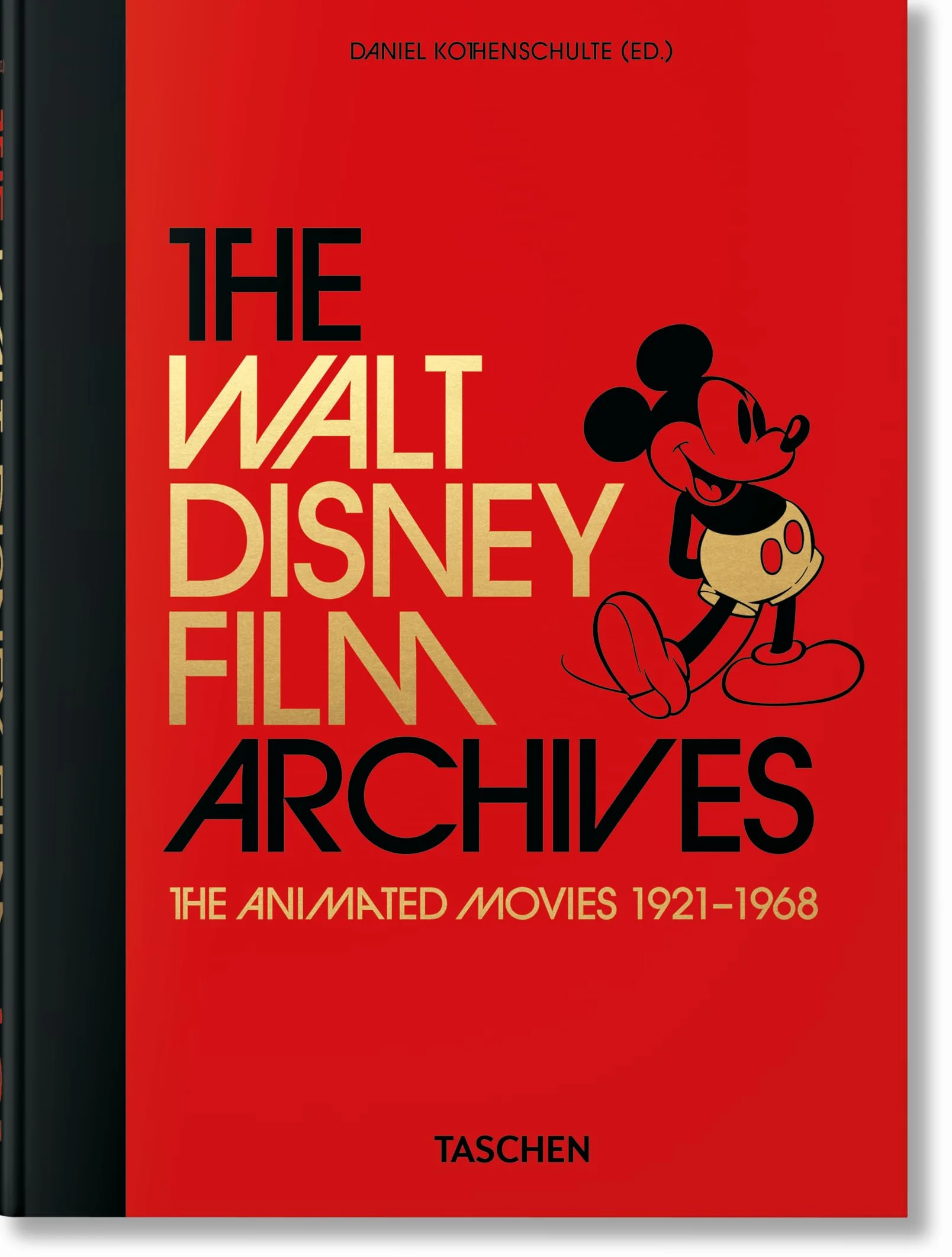 The Walt Disney Film Archives. the Animated Movies 1921-1968. 45th Ed.: Vol.
