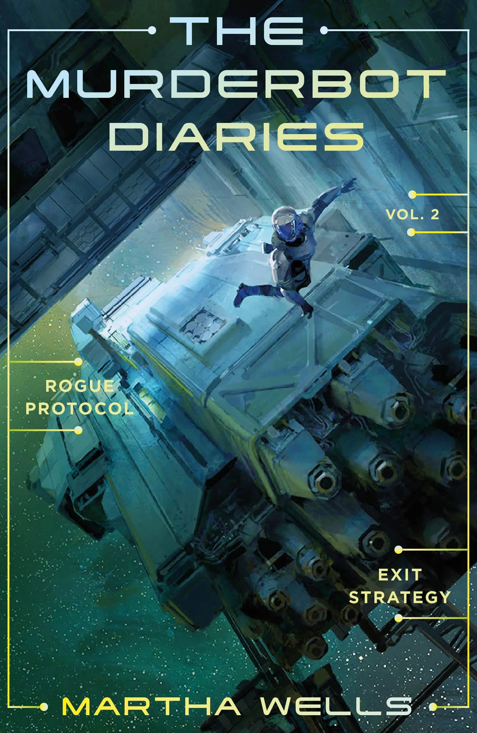 The Murderbot Diaries Vol. 2: Rogue Protocol, Exit Strategy: 3-4