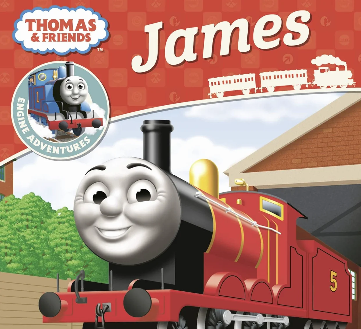 Thomas & Friends: James: A classic story of adventure and friendship for children ages 1 to 5