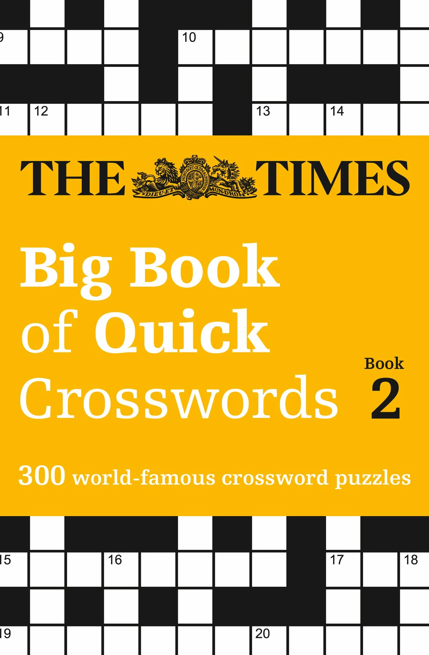 The Times Big Book of Quick Crosswords 2: 300 world-famous crossword puzzles