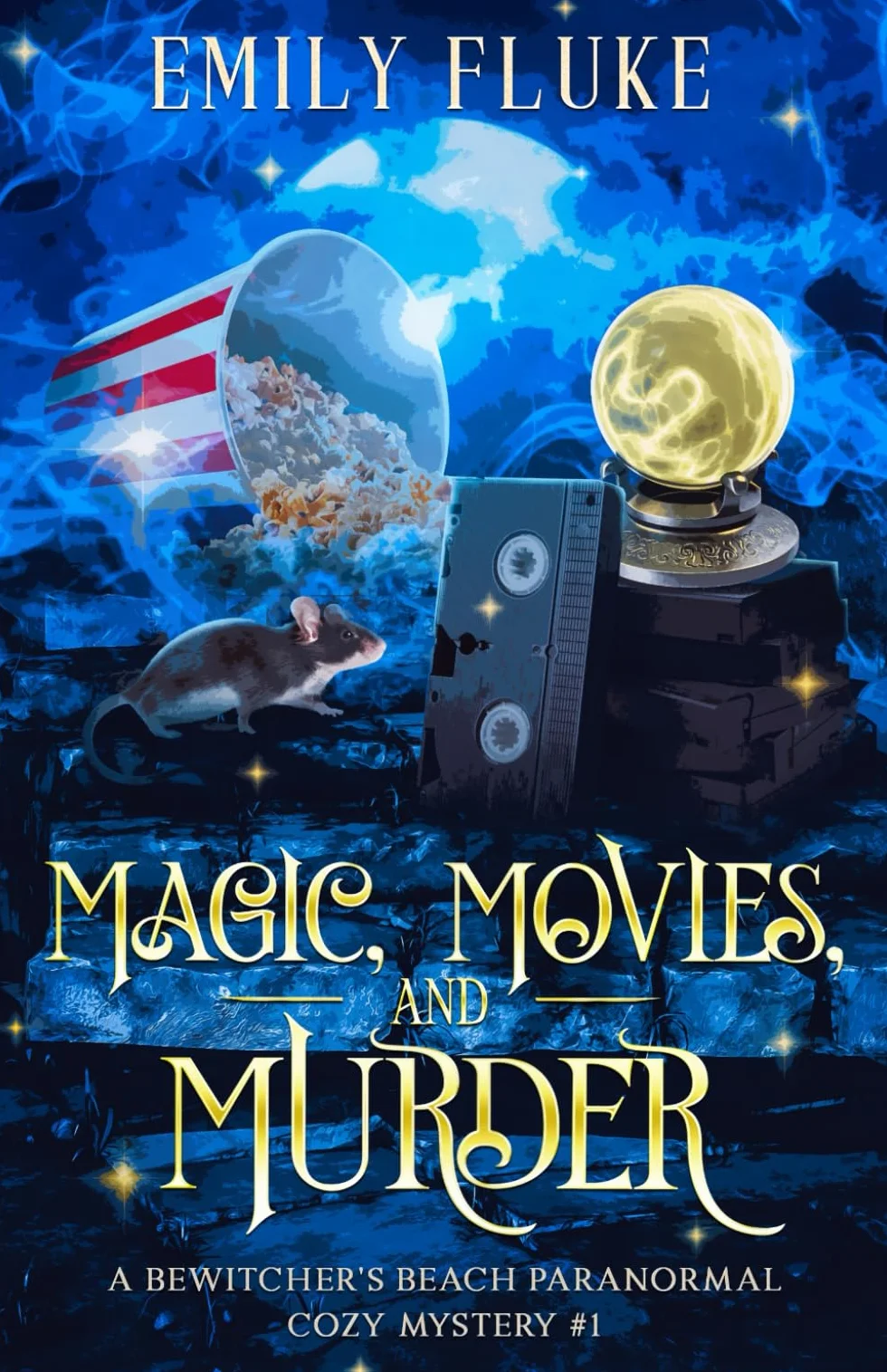 Magic, Movies, and Murder: Book 1 of the Bewitcher's Beach Paranormal Cozy Mysteries