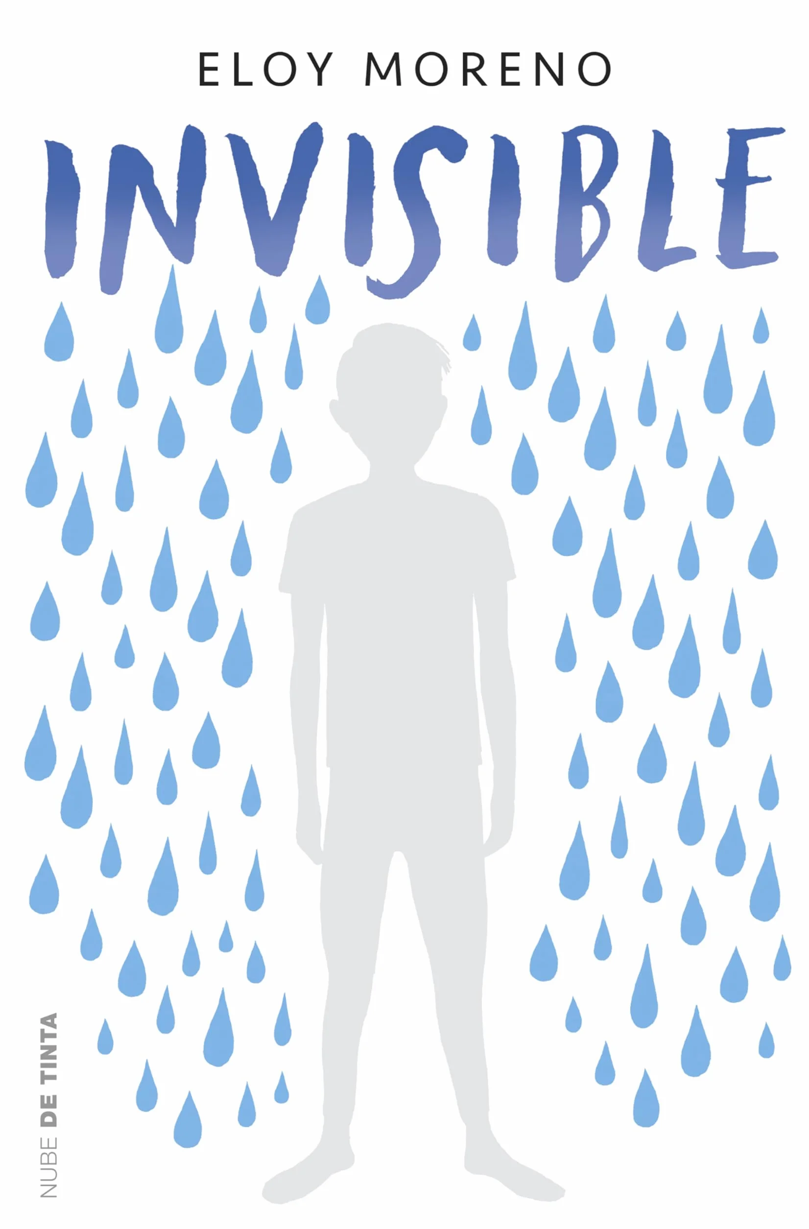 Invisible / Invisible: Eloy Moreno: 1
