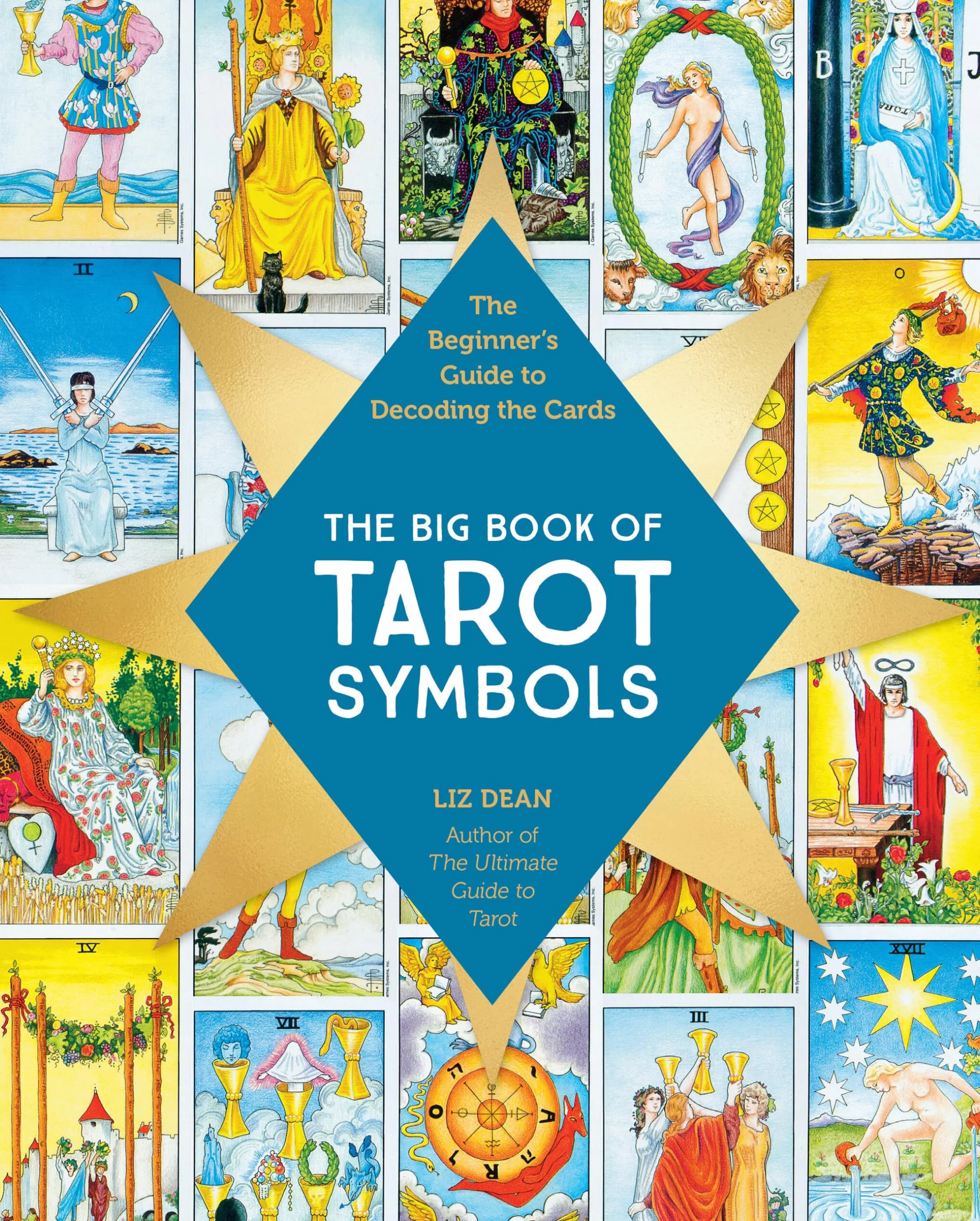 The Big Book of Tarot Symbols: The Beginner's Guide to Decoding the Cards