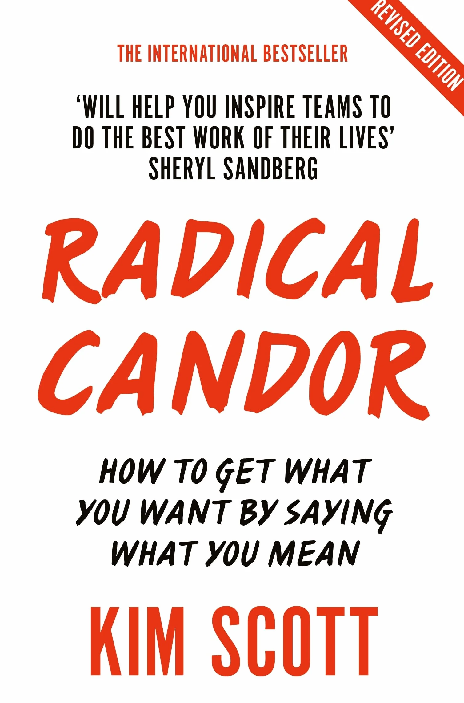 Radical Candor (Fully Revised and Updated Edition)