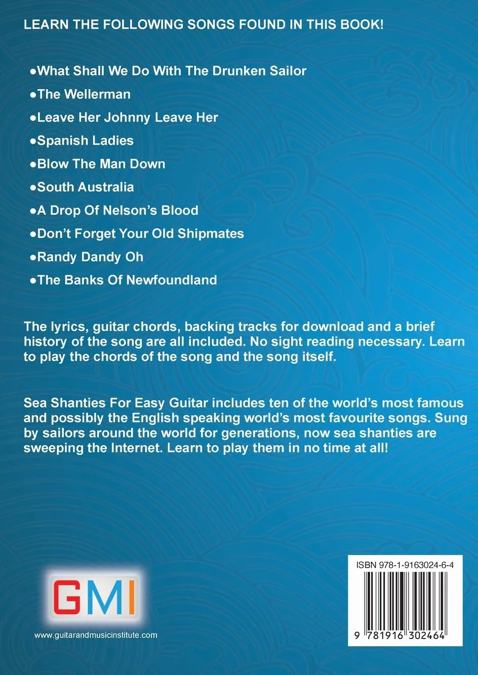 Sea Shanties For Easy Guitar: Ahoy there me Hearty's, learn to play the chords and tunes of ten of the world’s favourite sea shanties!