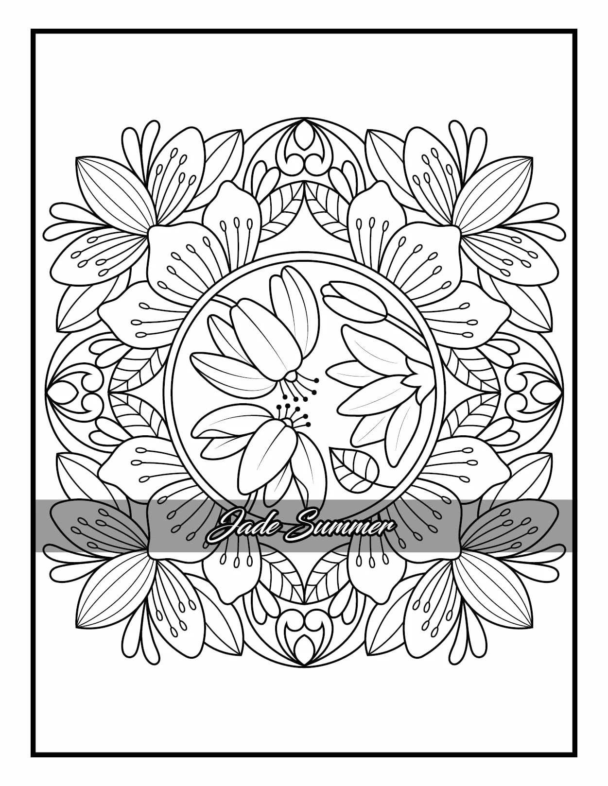 100 Flowers: Adult Coloring Book with Bouquets, Wreaths, Swirls, Patterns, Decorations