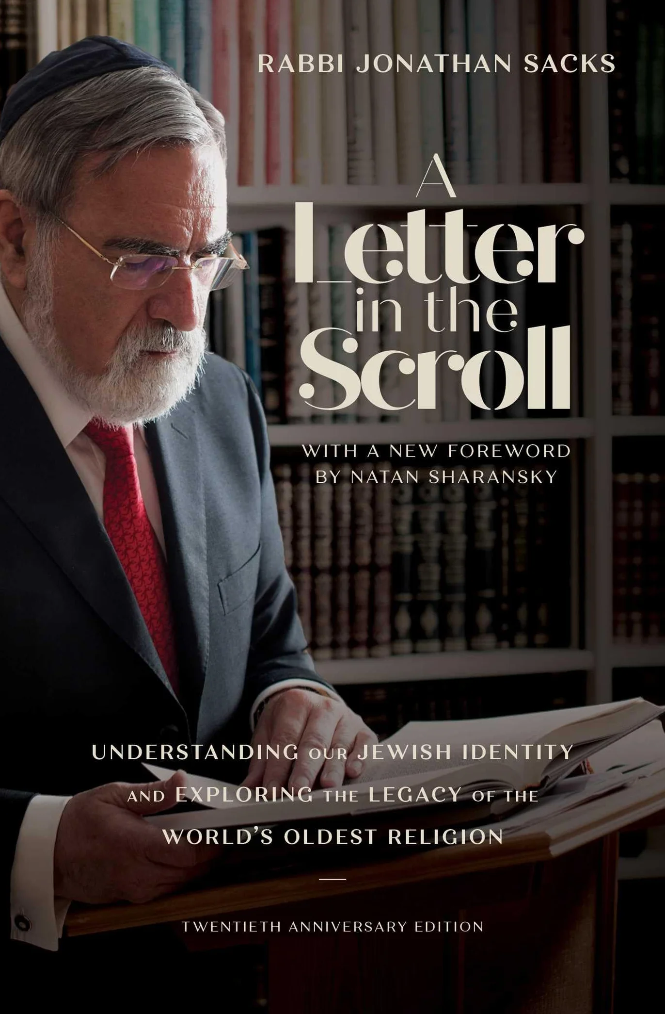 A Letter in the Scroll: Understanding Our Jewish Identity and Exploring the Legacy of the World's Oldest Religion