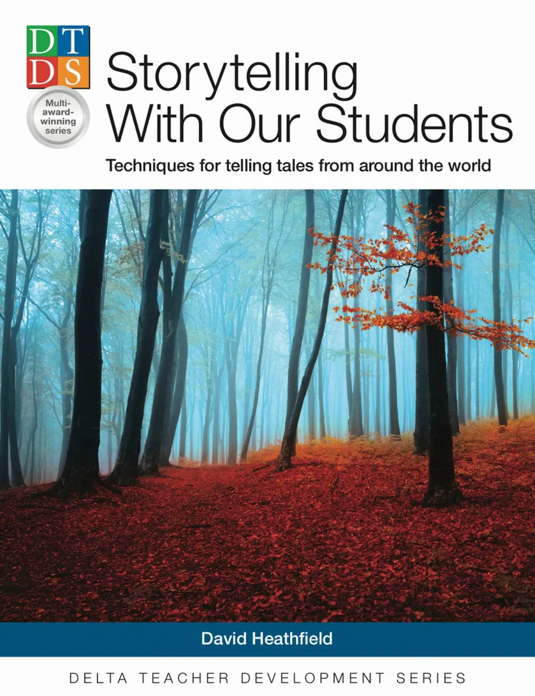 Storytelling With Our Students: Techniques for telling tales from around the world