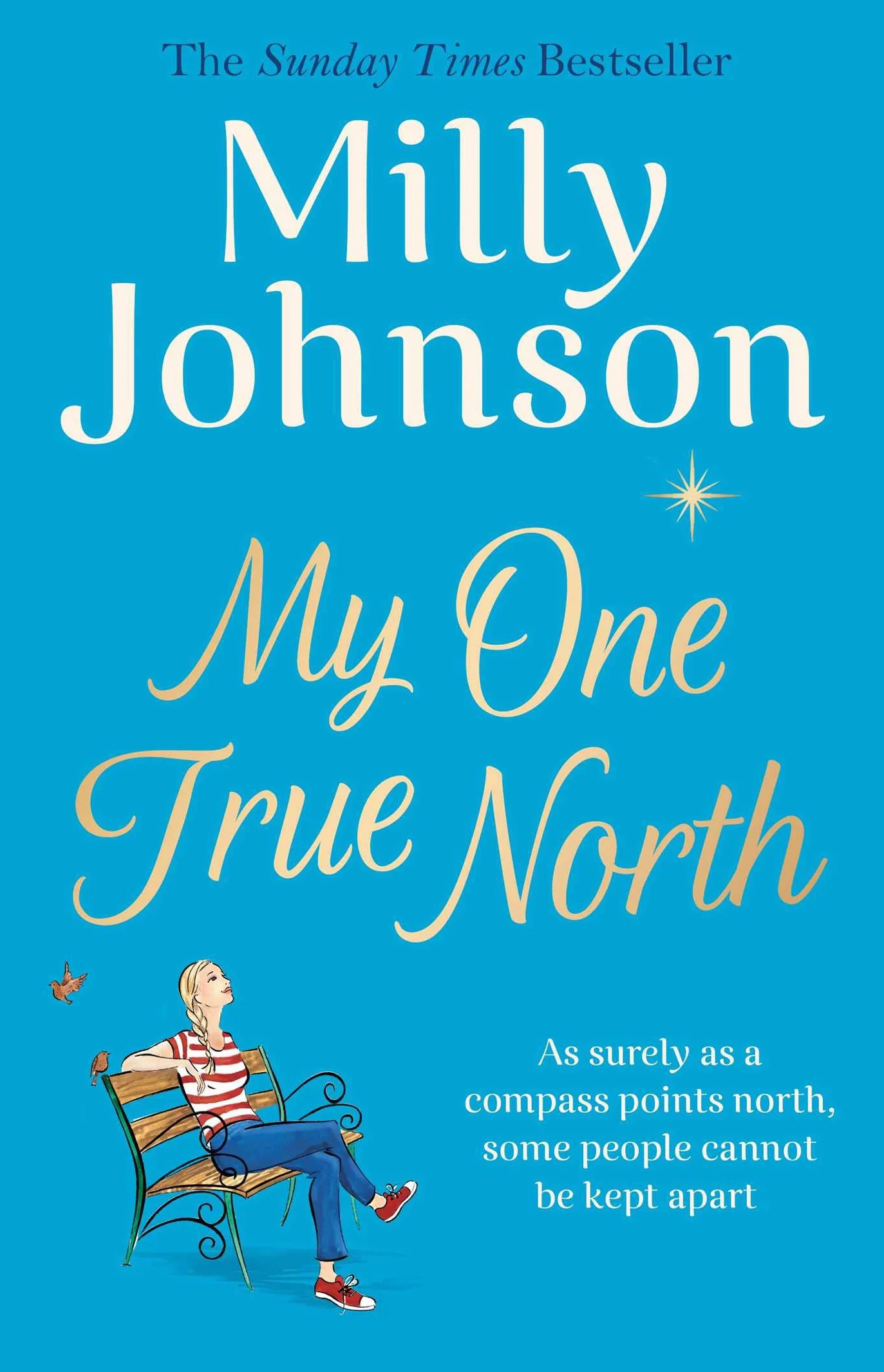 My One True North: from the bestselling author of Lift Me Up