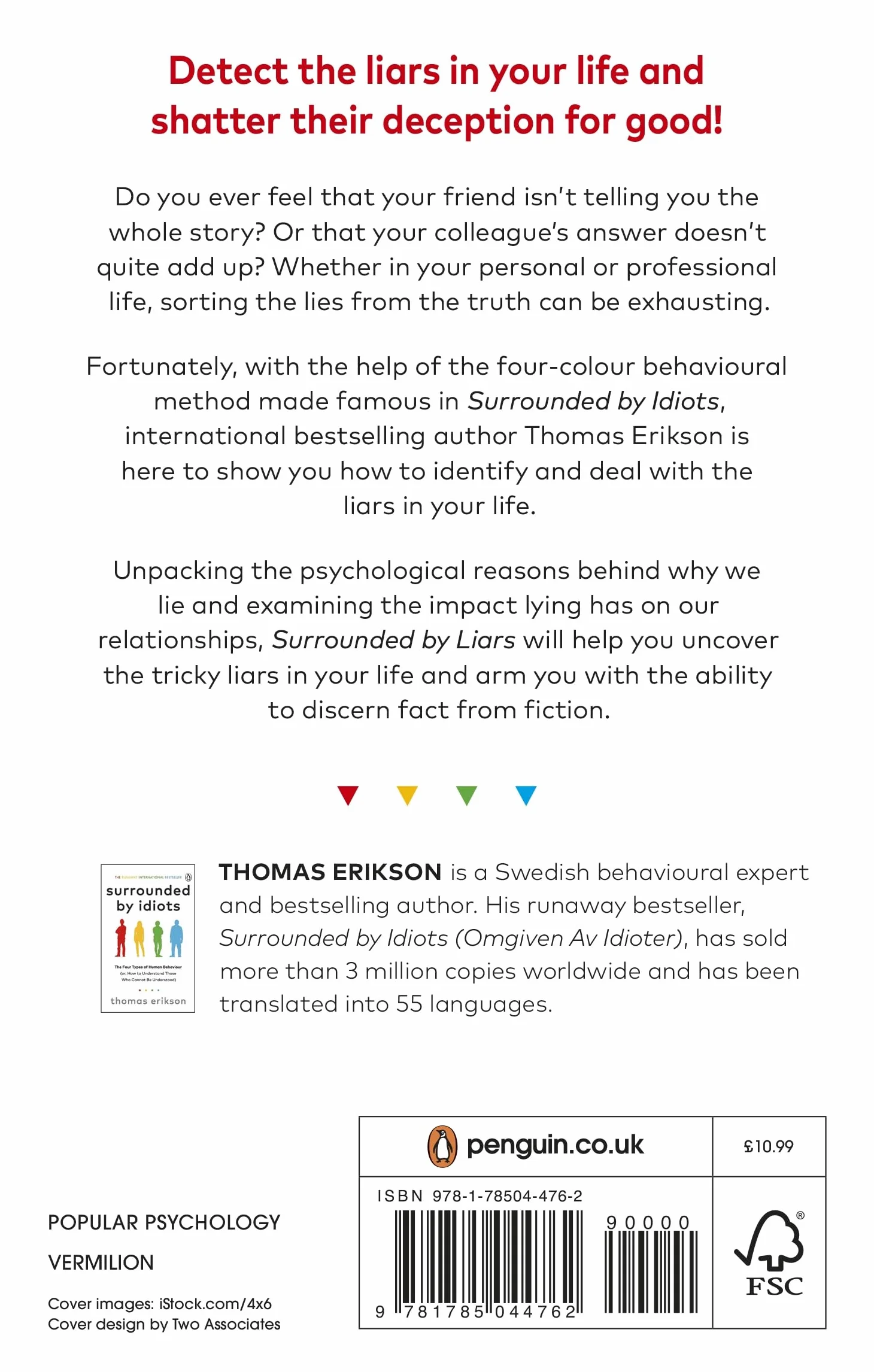 Surrounded by Liars: How to Stop Lies and Half-truths Ruining Your Life from the Bestselling Author of Surrounded by Idiots
