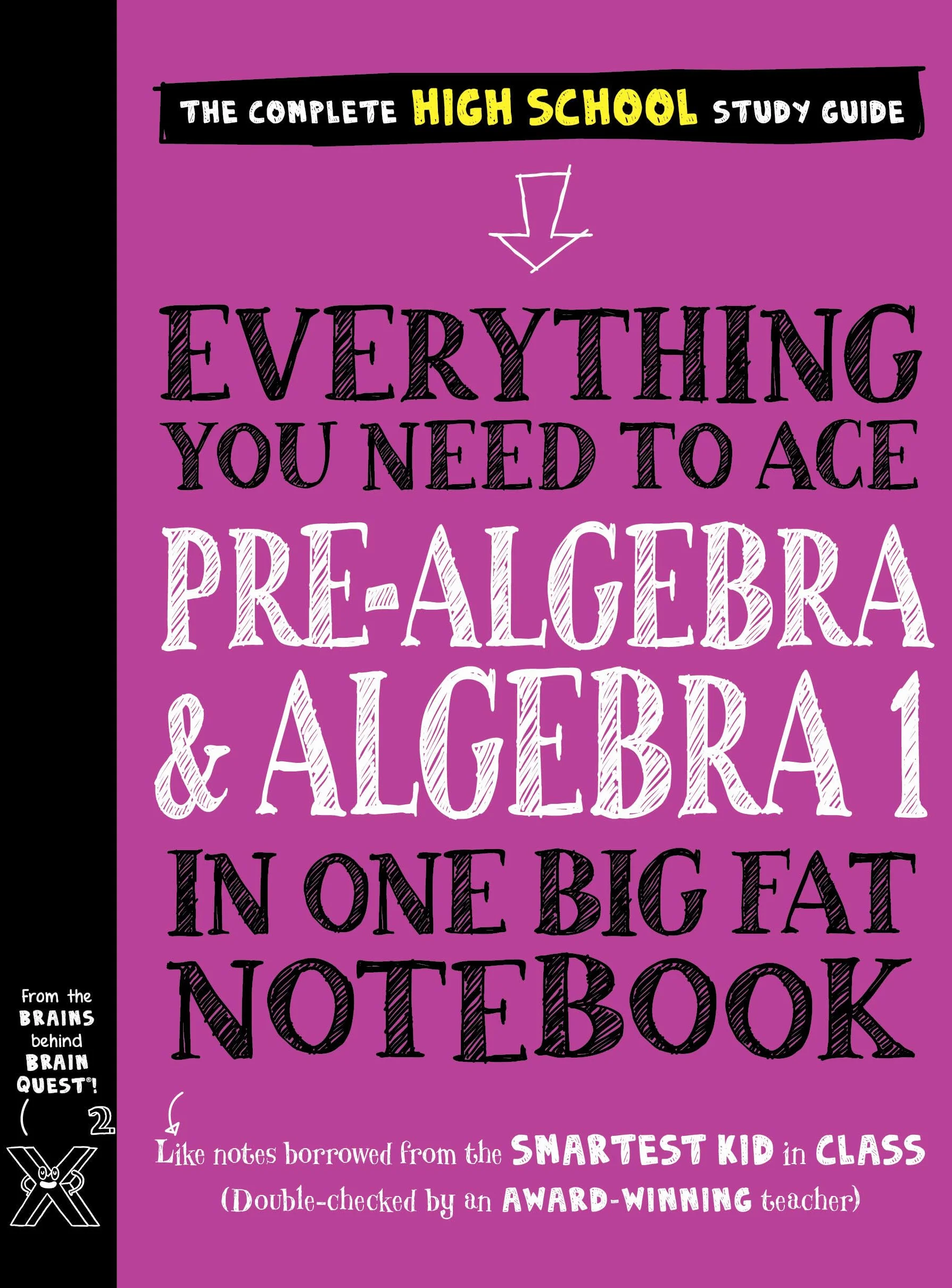 Everything You Need to Ace Pre-Algebra and Algebra I in One Big Fat Notebook: 1 (Big Fat Notebooks)