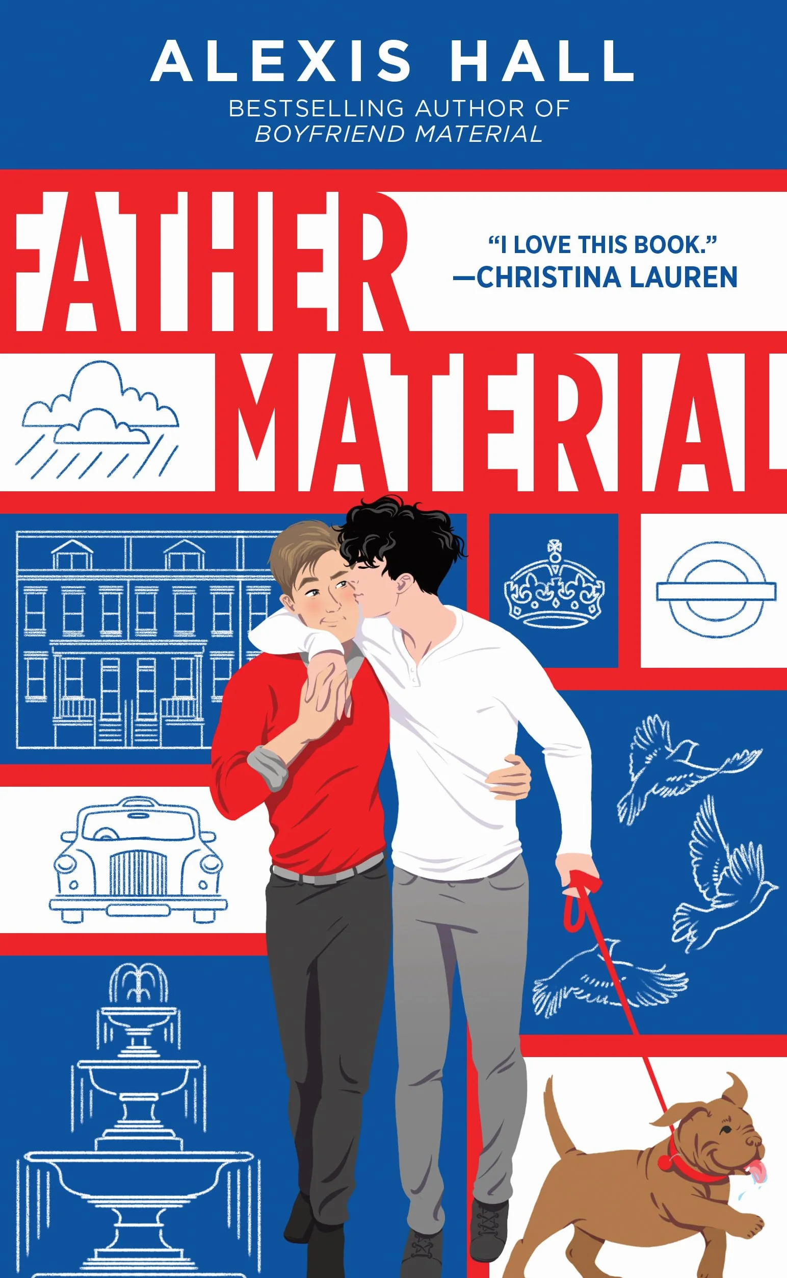 Father Material: The Highly Anticipated MM Romance Follow-Up to Husband Material (London Calling Book 3)