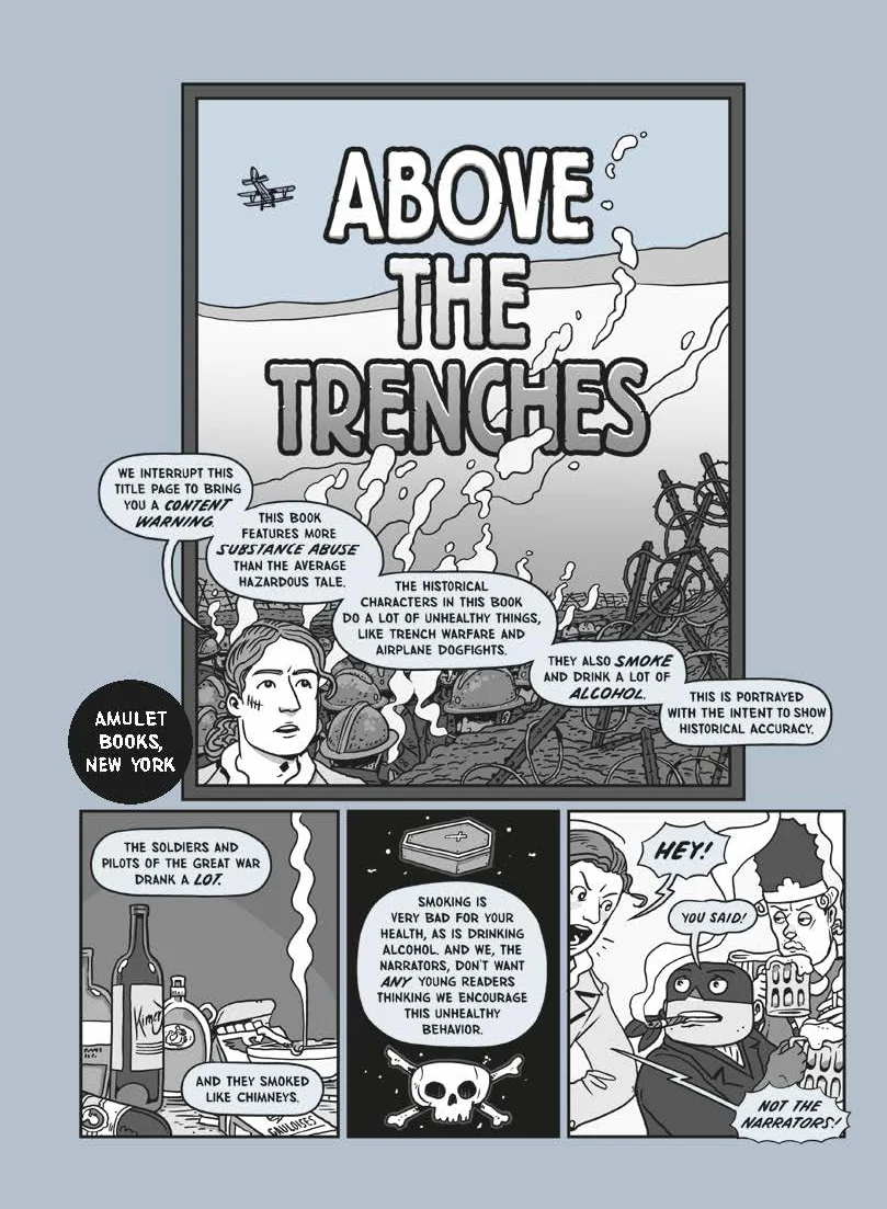 Above the Trenches (Nathan Hale's Hazardous Tales #12): A World War I Flying Ace Tale