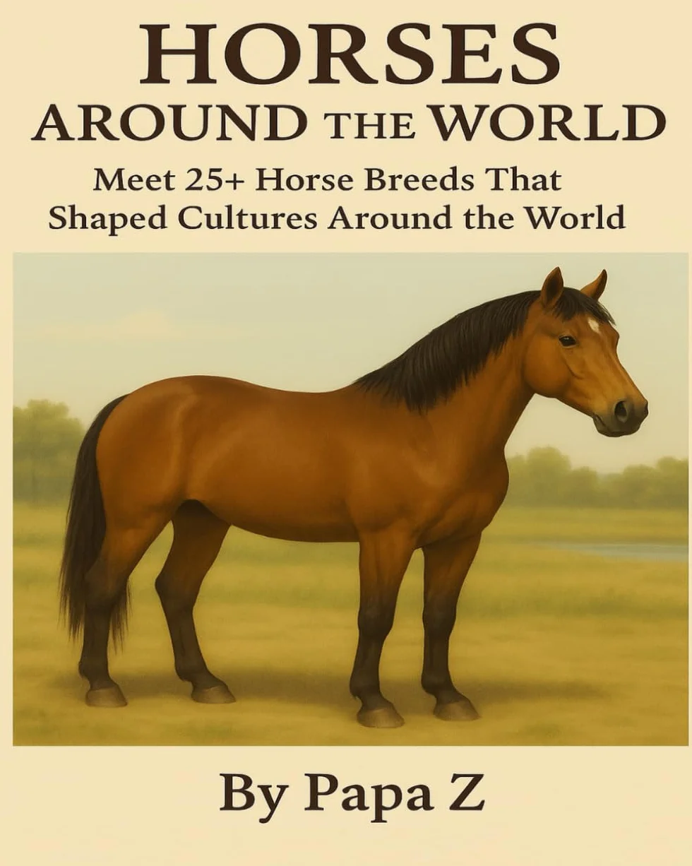 Horses Around the World: Meet 25+ Horse Breeds That Shaped Cultures Around the World