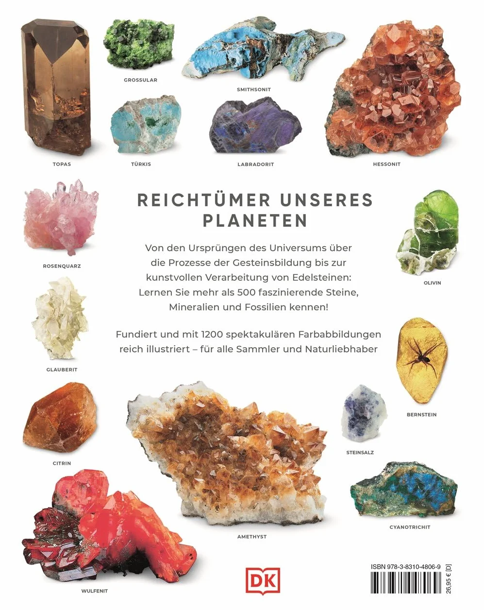 Steine & Mineralien: Über 500 faszinierende Gesteine, Minerale, Edelsteine und Fossilien. Mit mehr als 1200 spektakulären Farbfotos