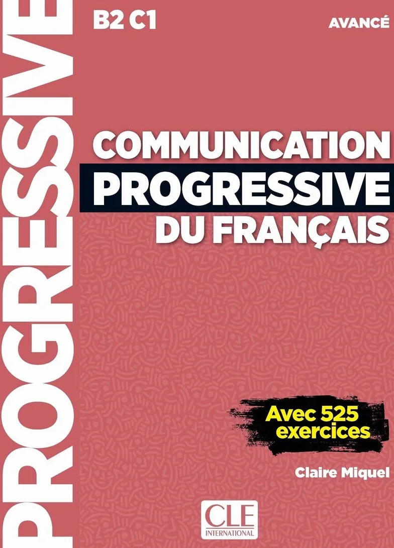 Communication progressive du français - Niveau avancé (B2/C1) - Livre + CD + Livre-web