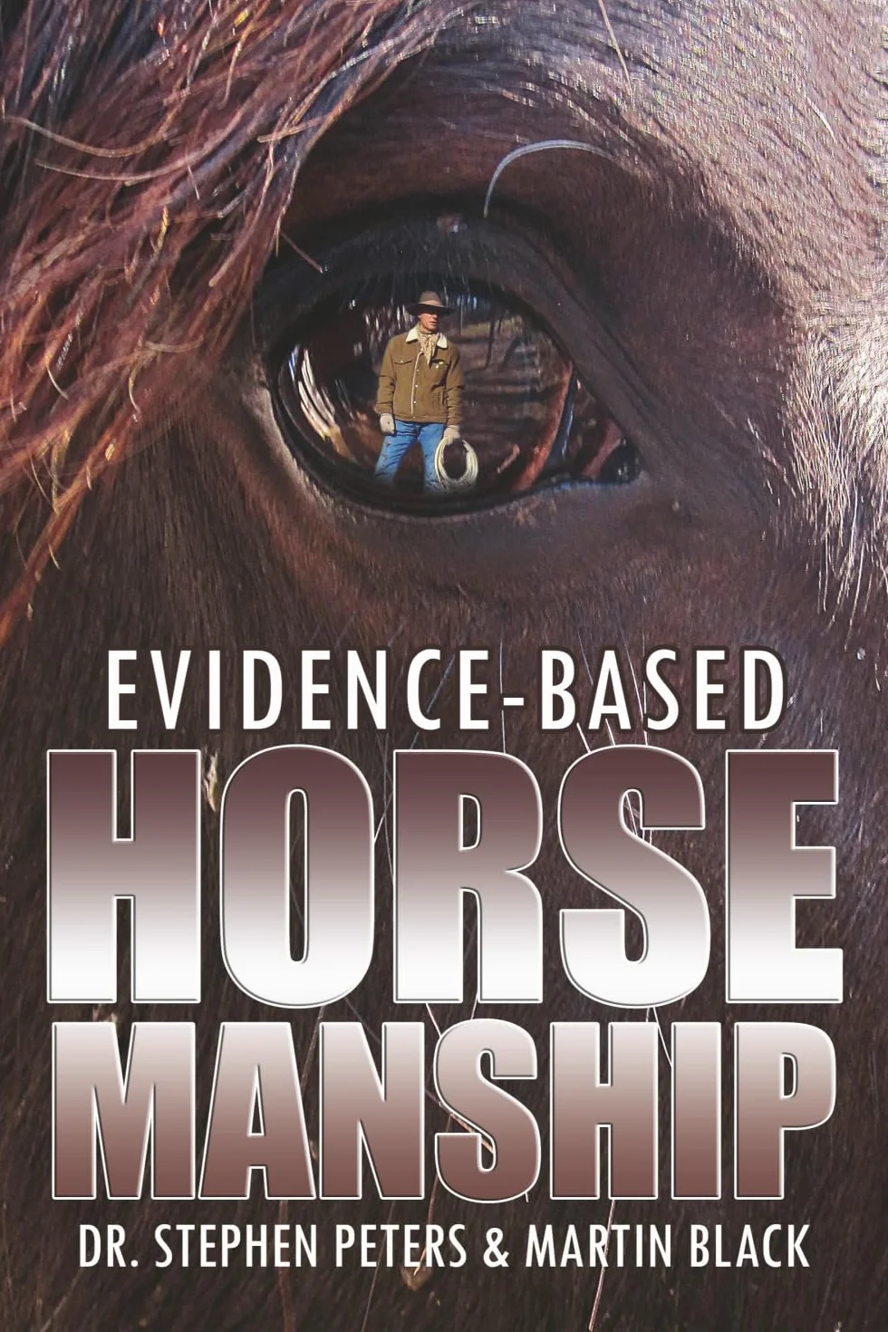 Evidence-Based Horsemanship
