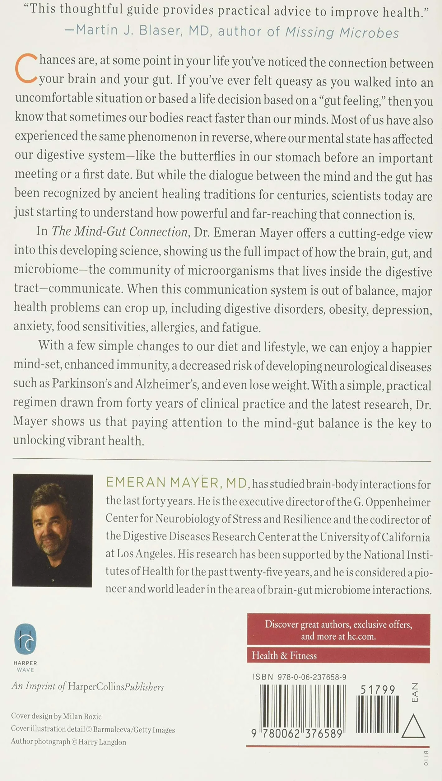 The Mind-Gut Connection: How the Hidden Conversation Within Our Bodies Impacts Our Mood, Our Choices, and Our Overall Health