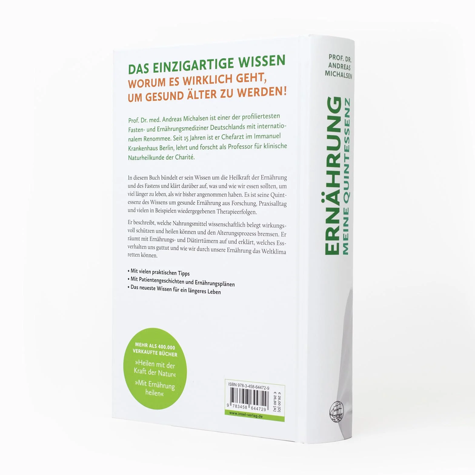 Ernährung. Meine Quintessenz: Kraftvoll und gesund bleiben! Sicher länger leben! | Das Wichtigste aus Forschung und meiner Praxis