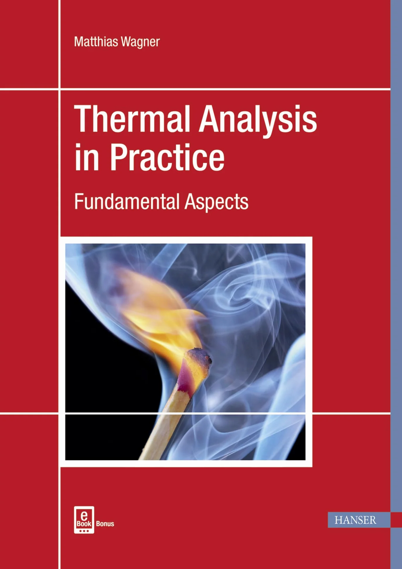 Thermal Analysis in Practice: Fundamental Aspects