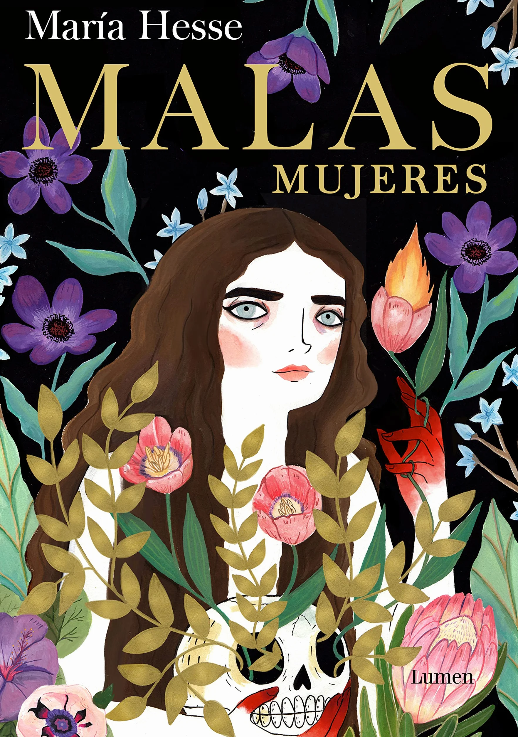 Malas Mujeres / Bad Women: El nuevo libro de la aclamada autora de «Frida» y «El placer»