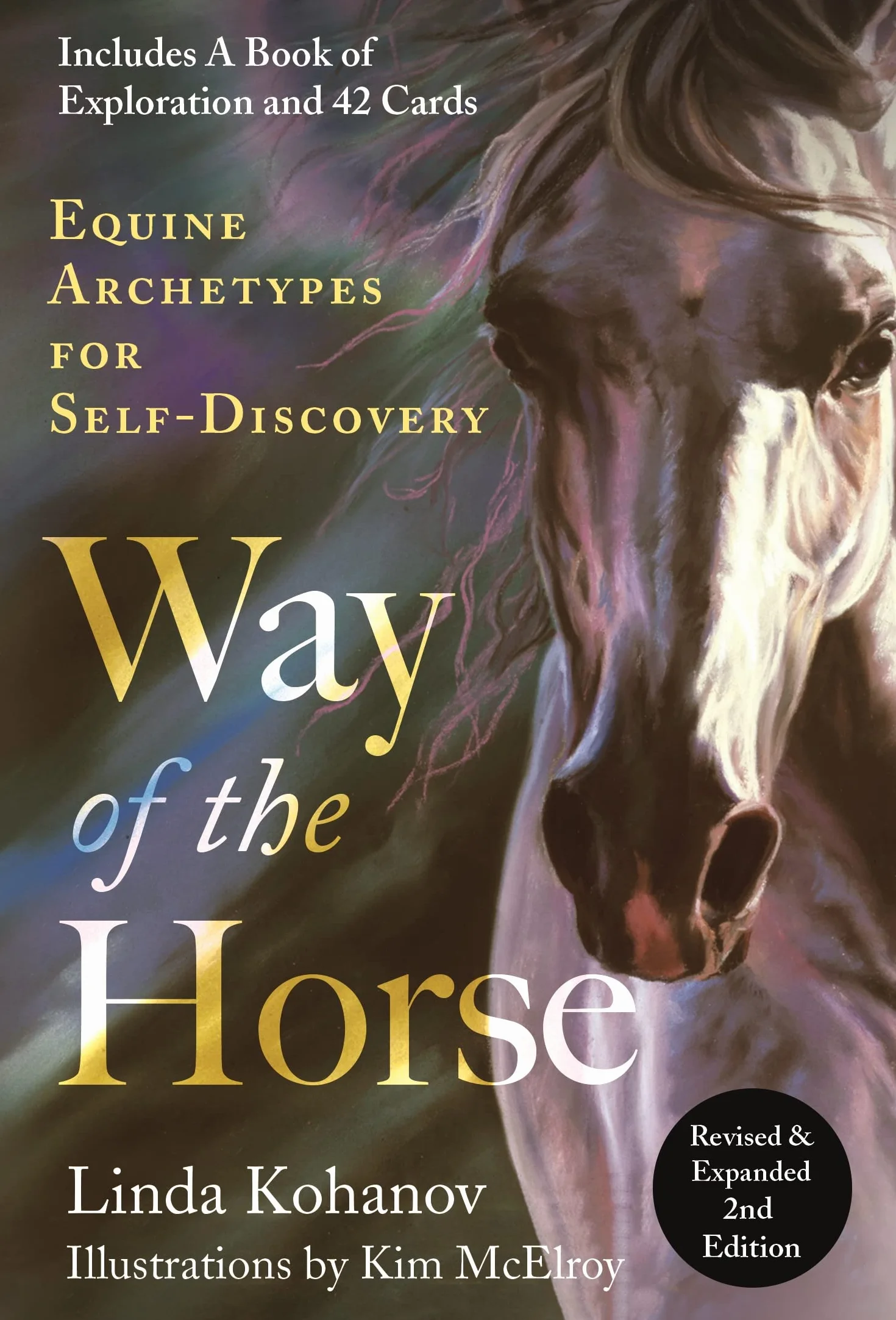 Way of the Horse: Revised & Expanded 2nd Edition: Equine Archetypes for Self-Discovery