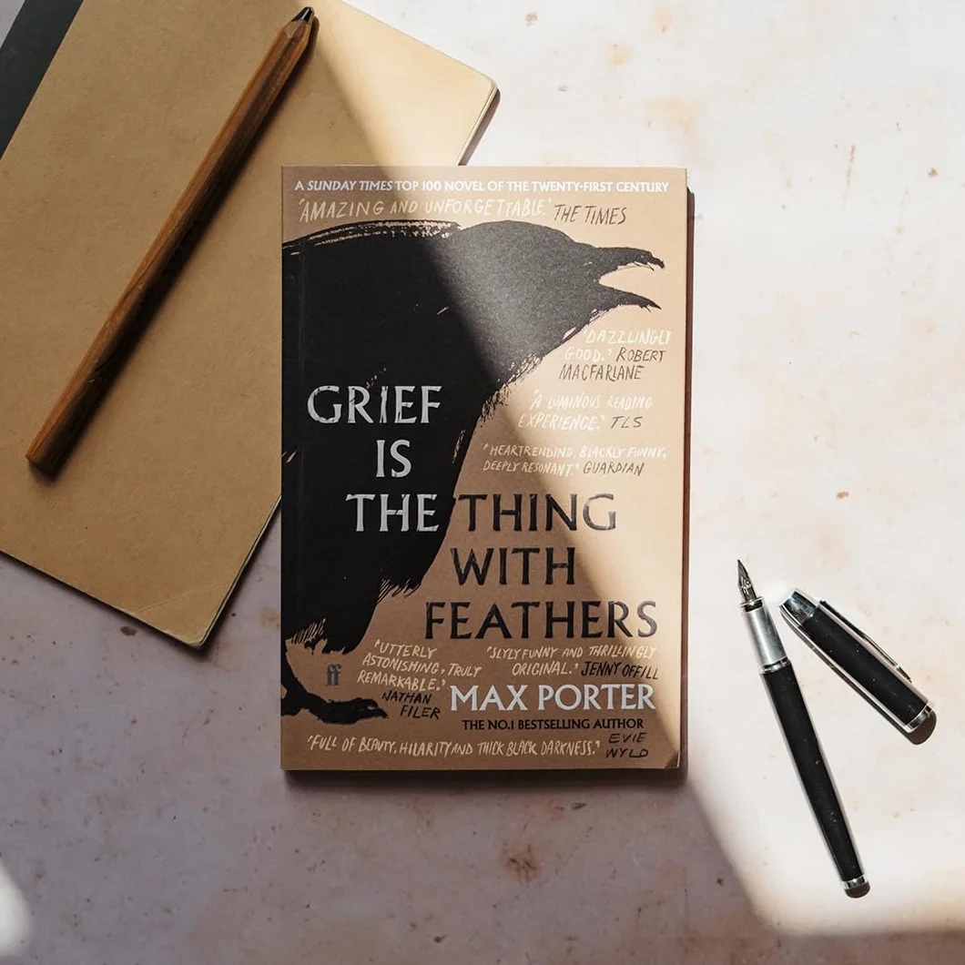 Grief is the thing with feathers: Max Porter: NOW A MAJOR MOTION PICTURE