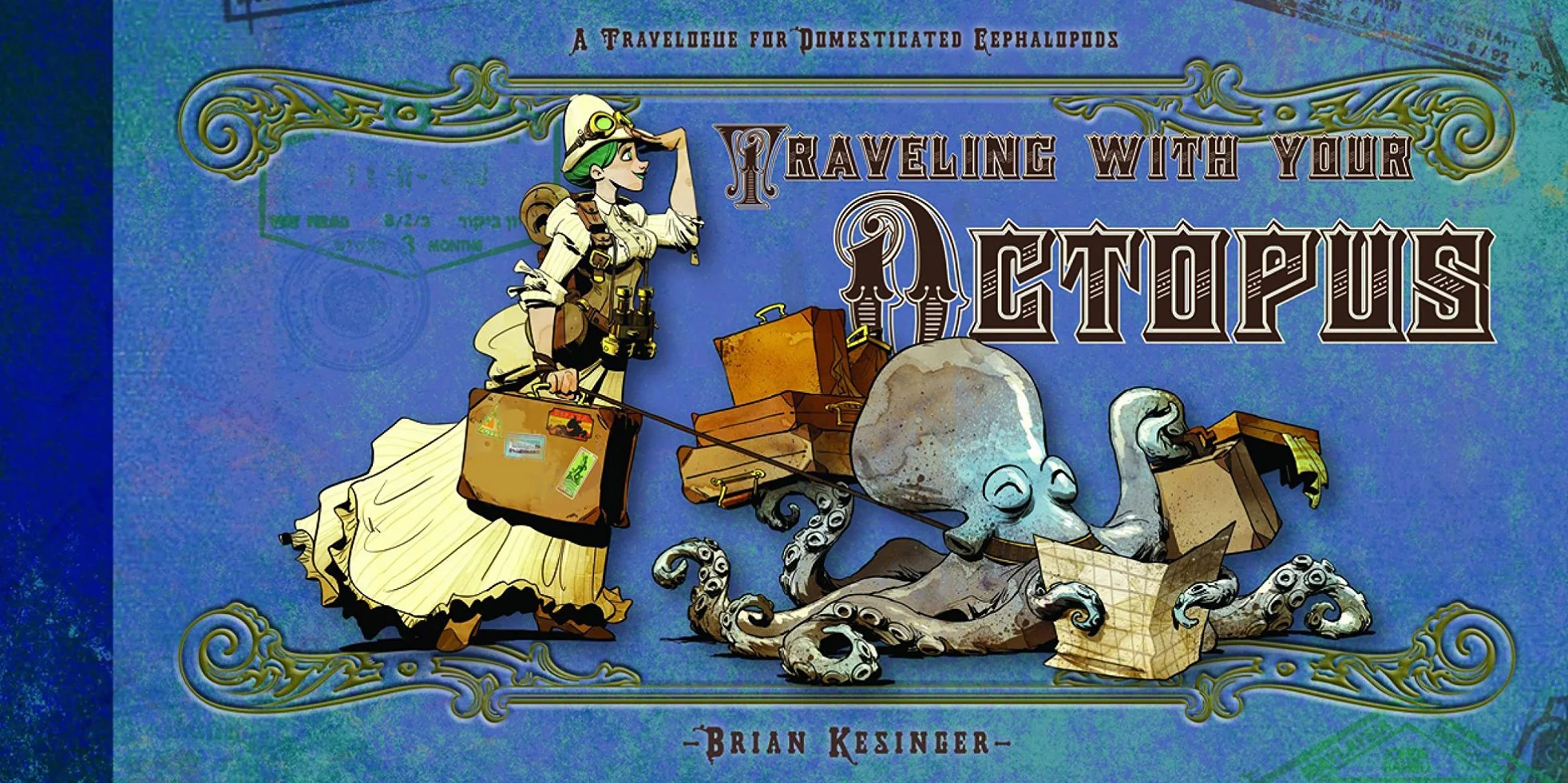 Traveling with Your Octopus: A Travelogue for Domesticated Cephalopods: 2