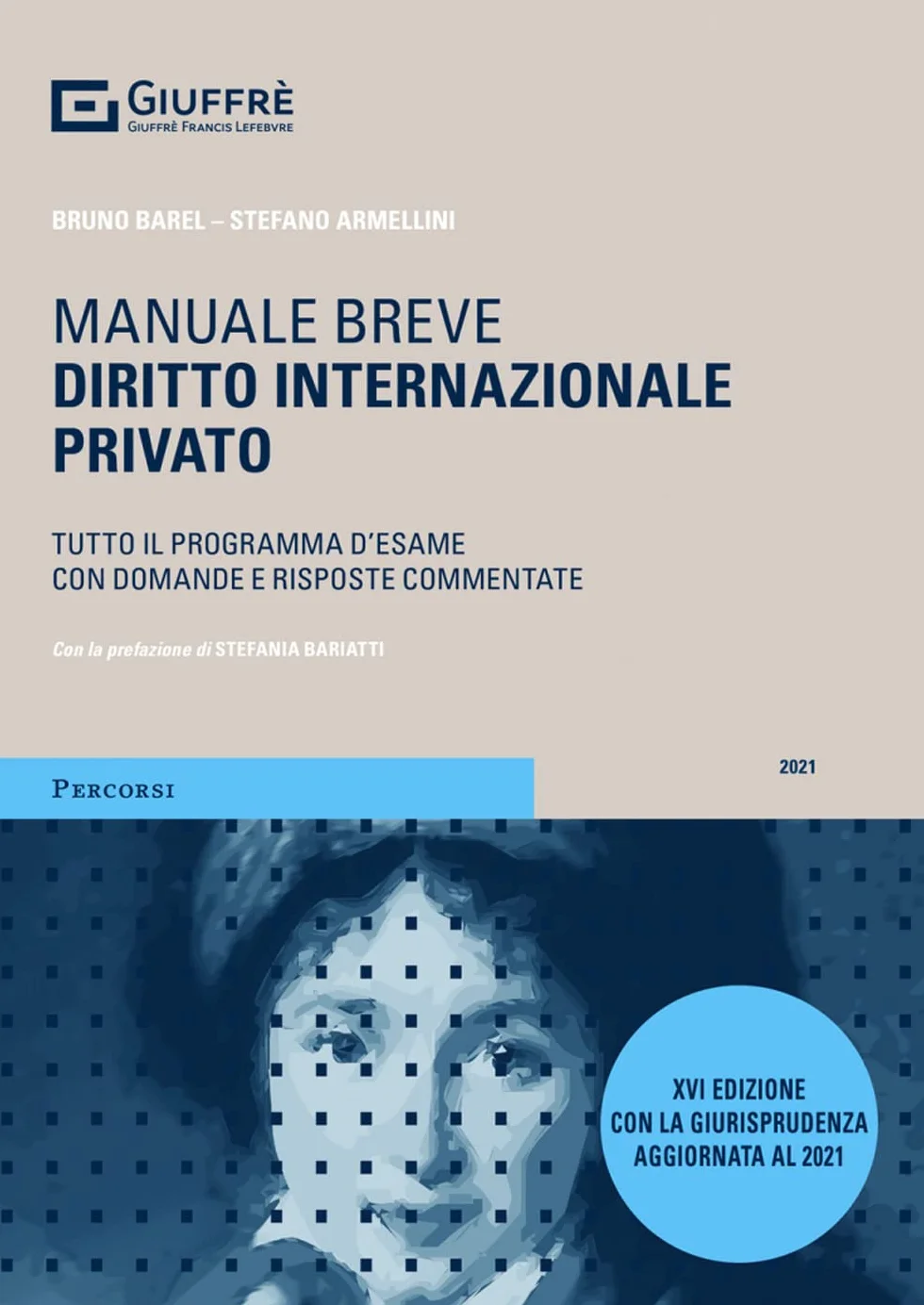 Diritto internazionale privato. Tutto il programma d'esame con domande e risposte commentate