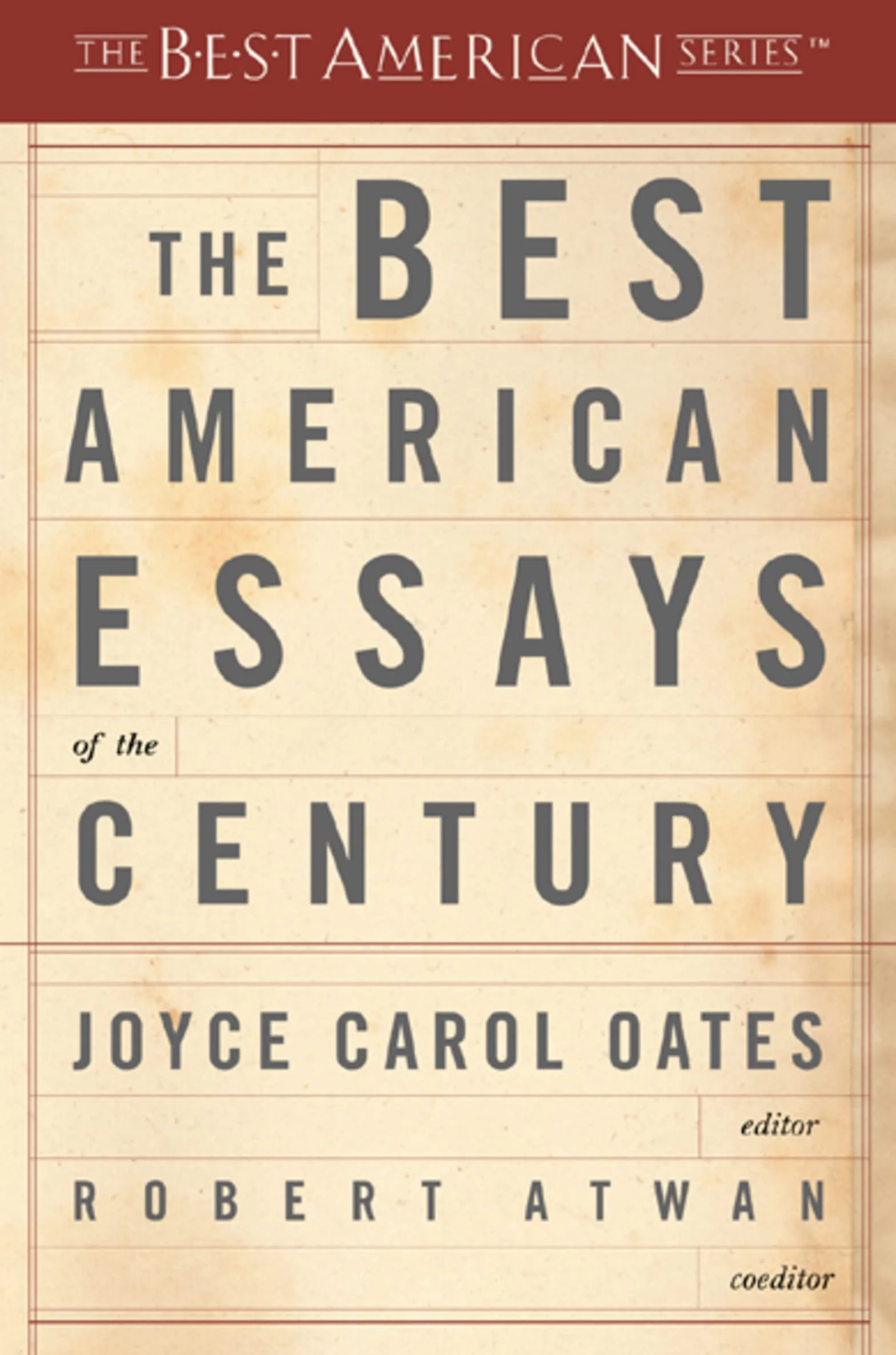The Best American Essays of the Century